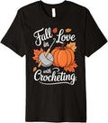 Thanksgiving Fall in Love with Crocheting Autumn Yarn Premium