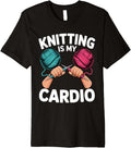 Knitting Is My Cardio Amusing Hobby Crafters Knit Yarn Life Premium