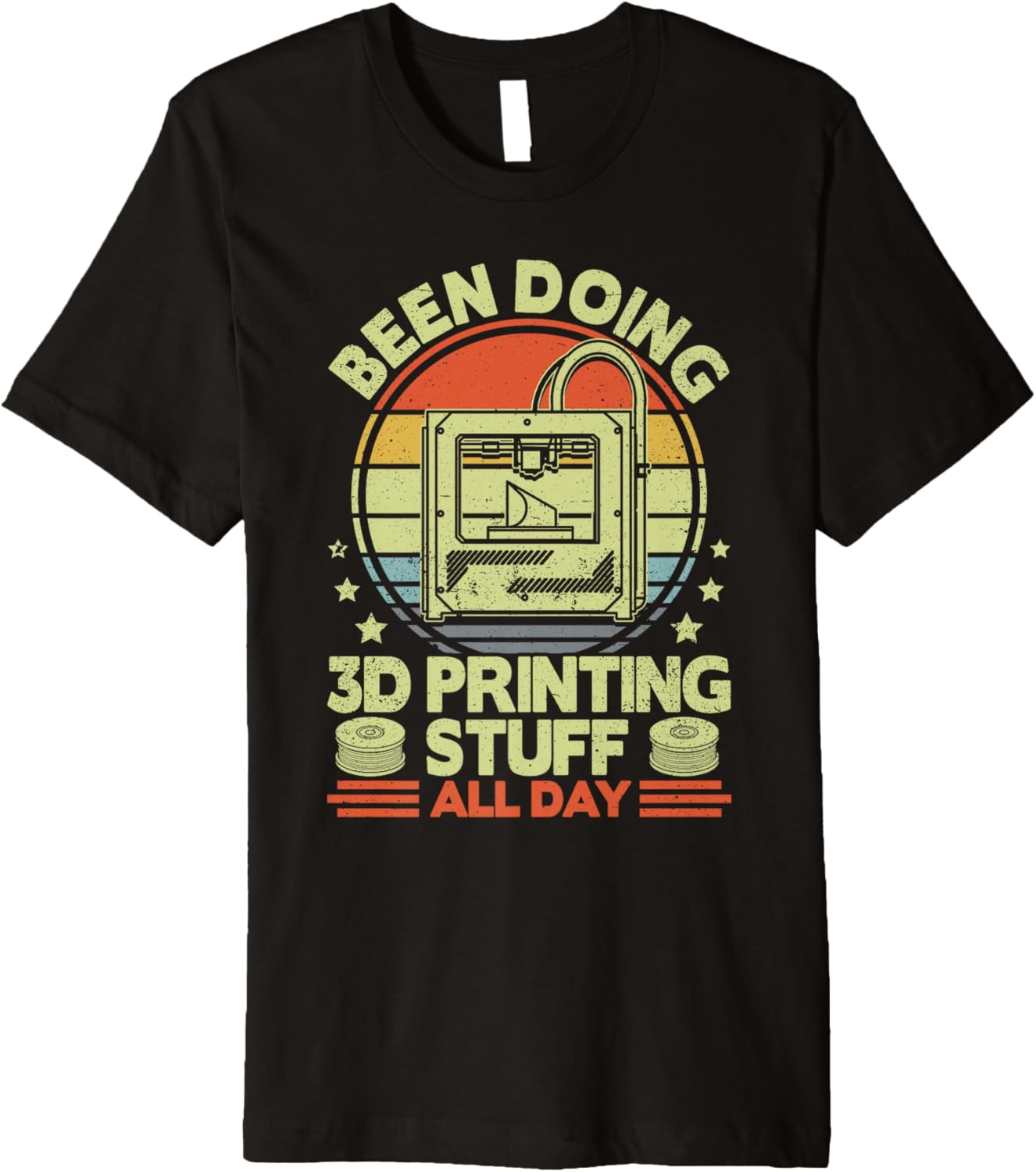 Been Doing 3D Printing Stuff All Day 3D Printer Retro Premium