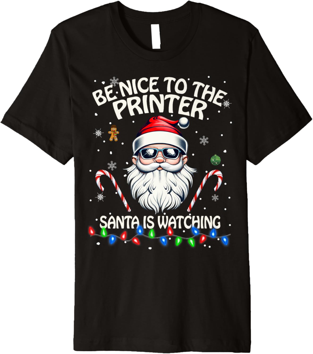 Be Nice To Printer Santa Is Watching Printer Premium