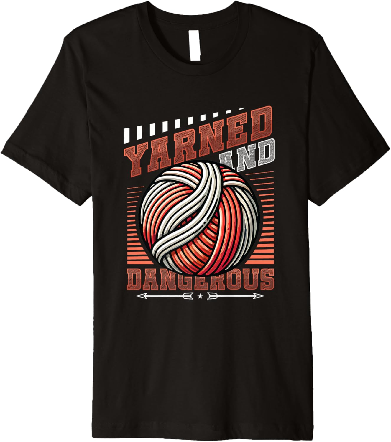 Yarned And Dangerous Yarn Crochet Lover Premium
