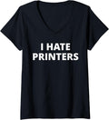 Womens I Hate Printers V Neck