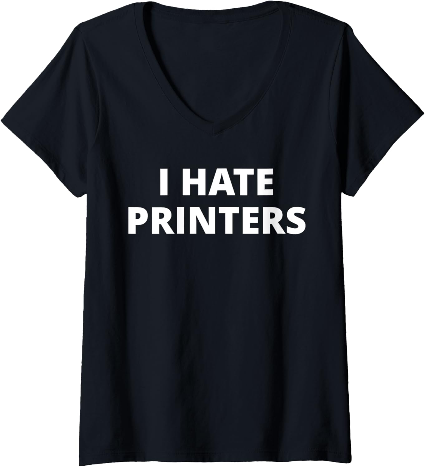 Womens I Hate Printers V Neck