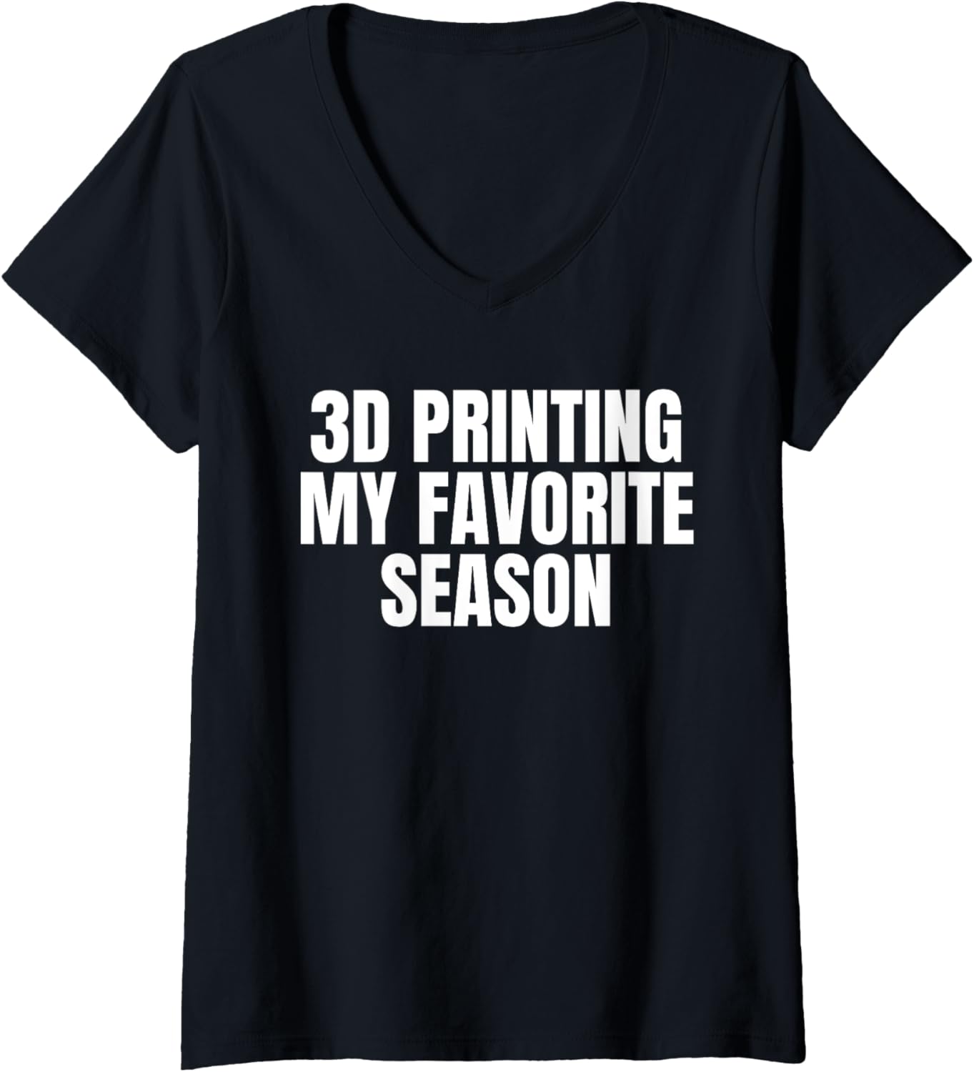 Womens 3D Printing My Favorite Season V Neck