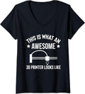 Womens This Is What An Awesome 3D Printer Looks Like V Neck