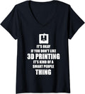 Womens 3D Printing Smart People 3D Printer Hobby Engineer Idea V Neck