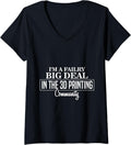 Womens Im A Big Deal In 3D Cool 3D Printing Machine 3D