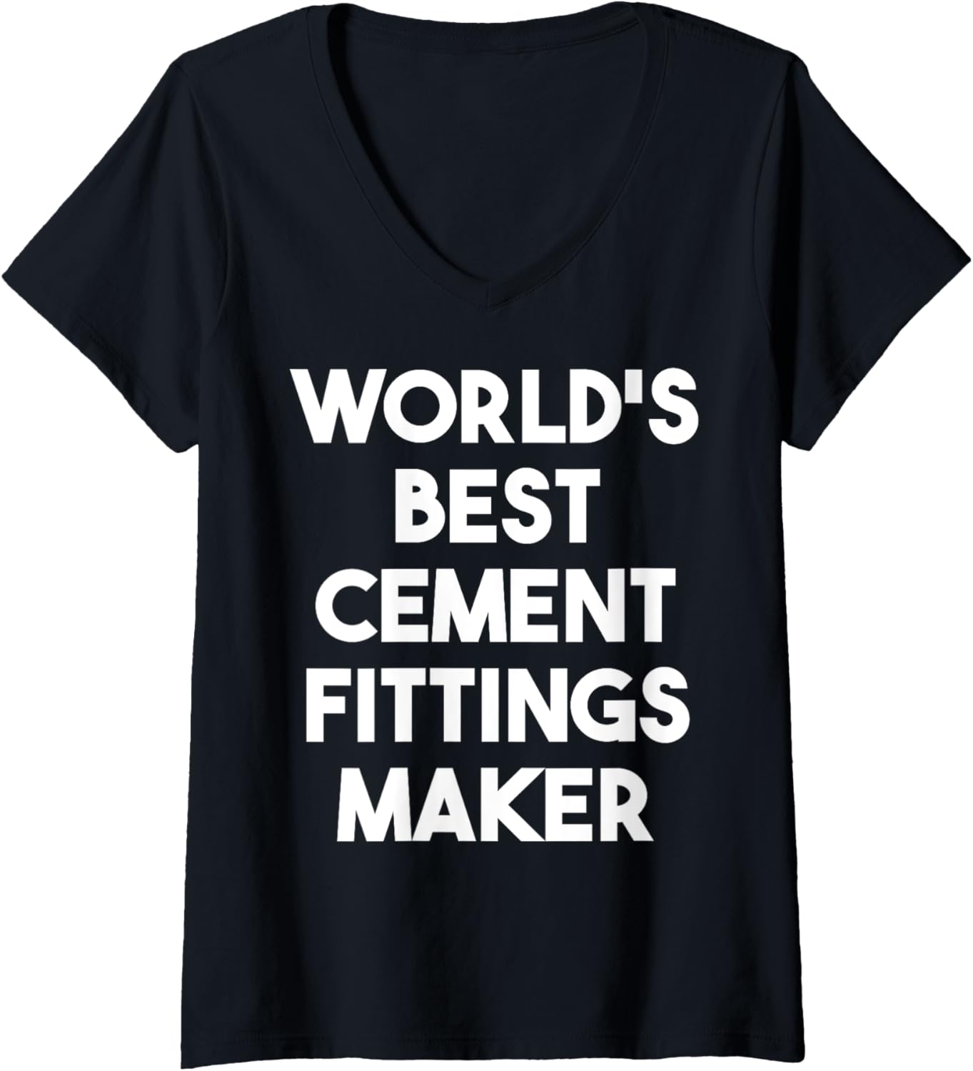 Womens World's Best Cement Fittings Maker V-Neck