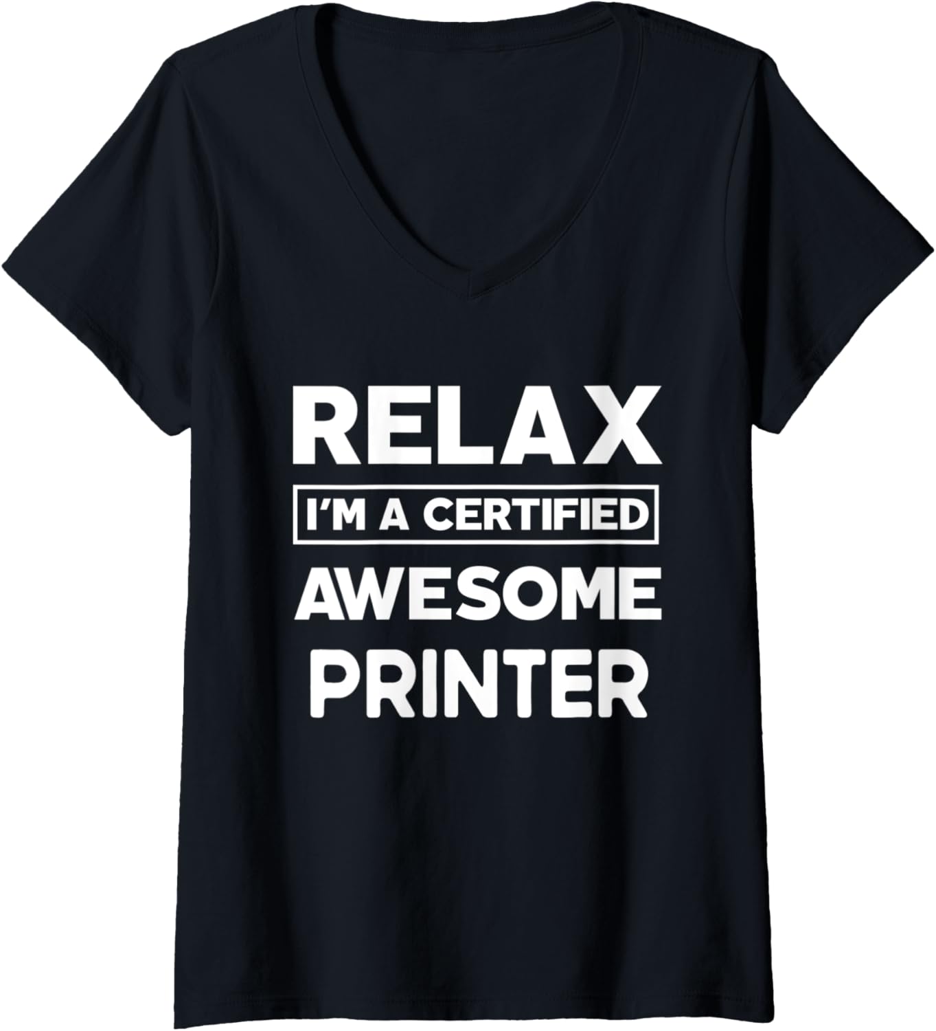 Womens Printer Certified Awesome Job Work Anniversary Going Away V Neck