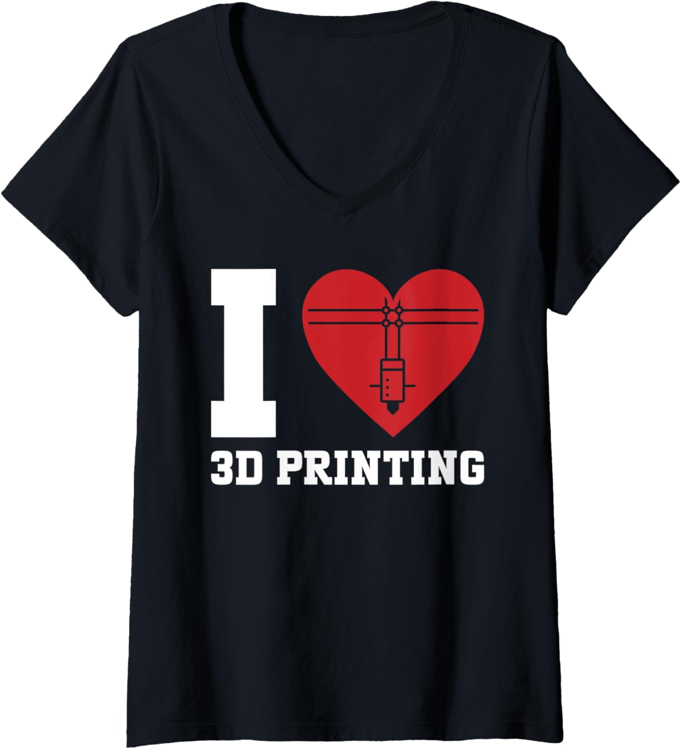 Womens 3D Printer I Love 3D Printing V Neck