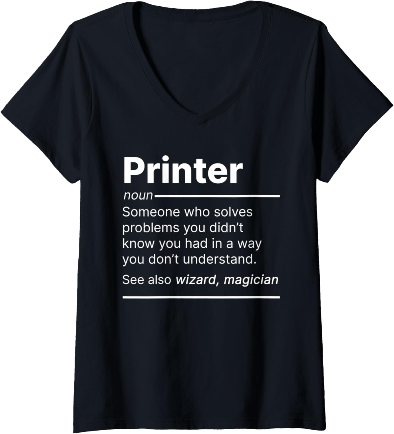 Womens Printer Job Worker Definition Funny Dictionary Text V Neck