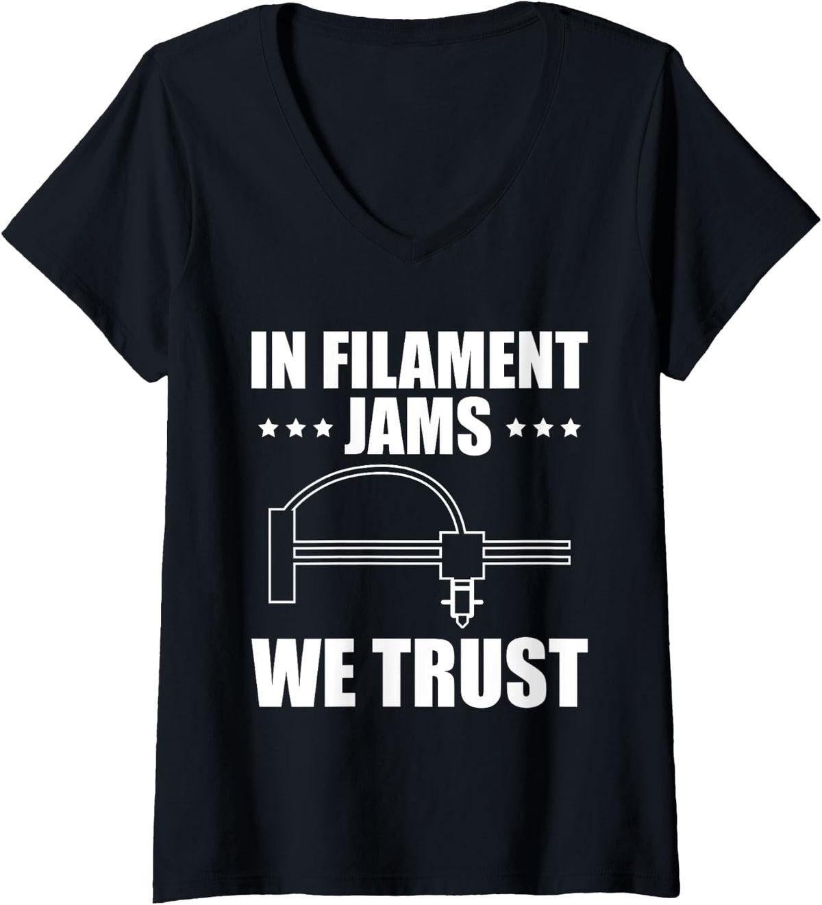 Womens In Filament Jams We Trust 3D Printer Printing V Neck