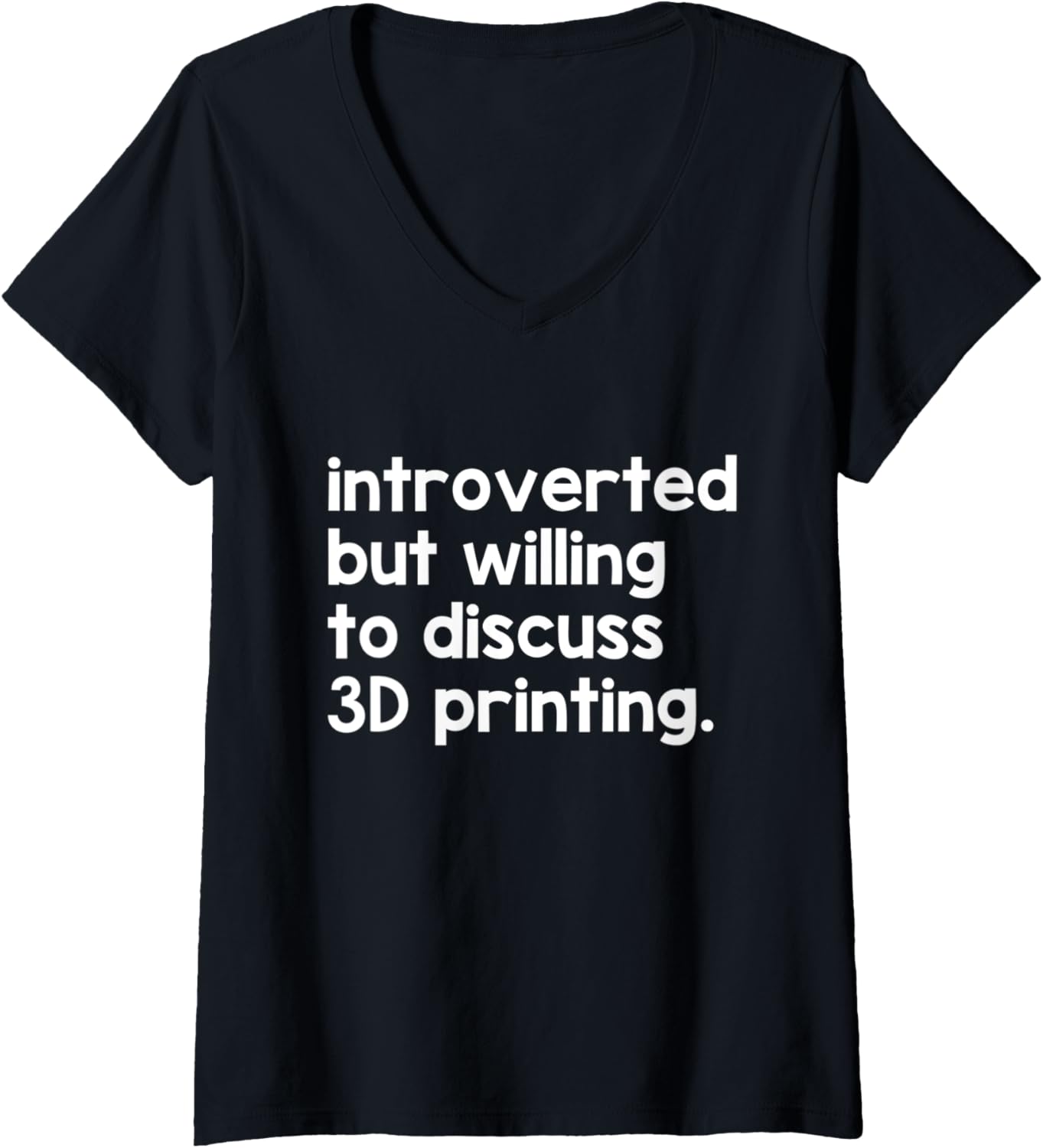 Womens Cool Print 3D Printing Funny 3D Printer Enthusiasts V Neck