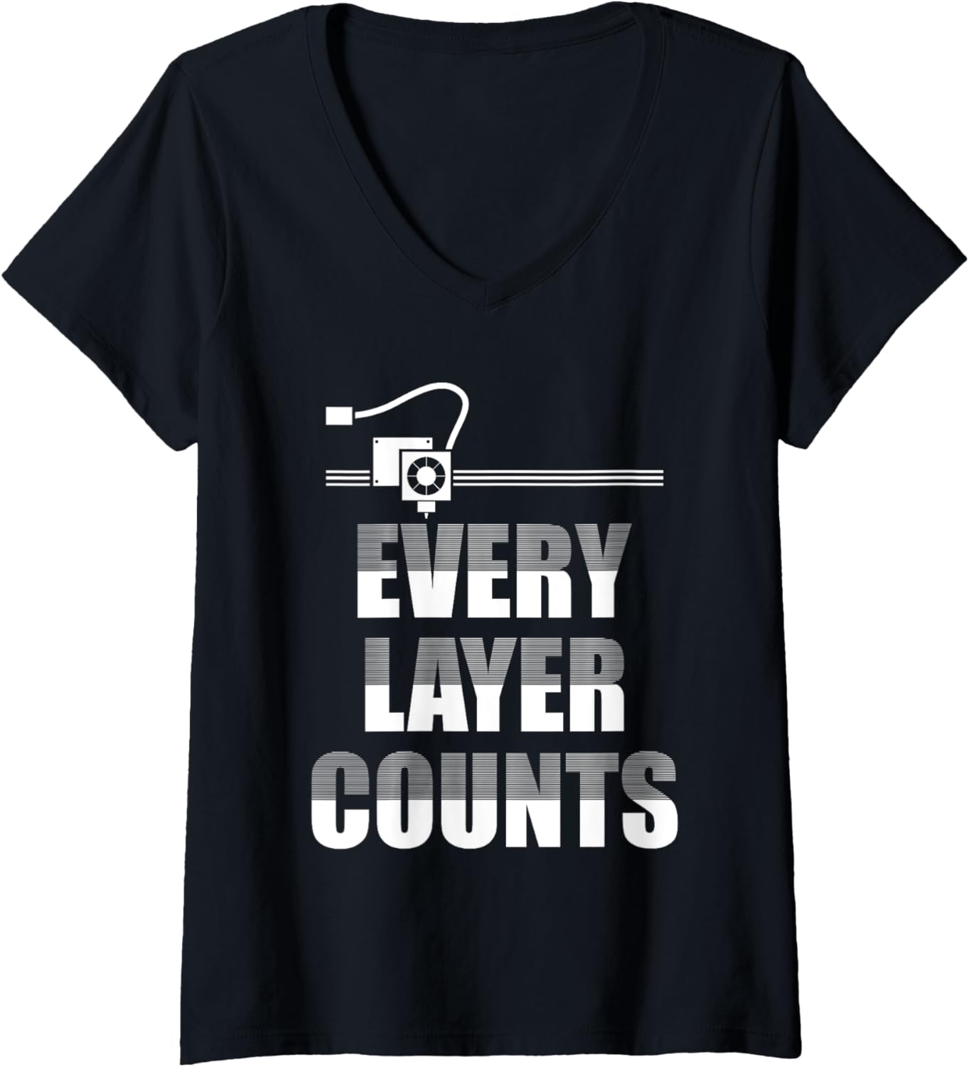 Womens Every Layer Counts 3D Printer 3D Printing V Neck
