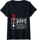 Womens 2 Days Without A Printer Failure 3D Printing V Neck