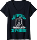 Womens You Can Do Anything 3D Printing Design 3D Printers V Neck