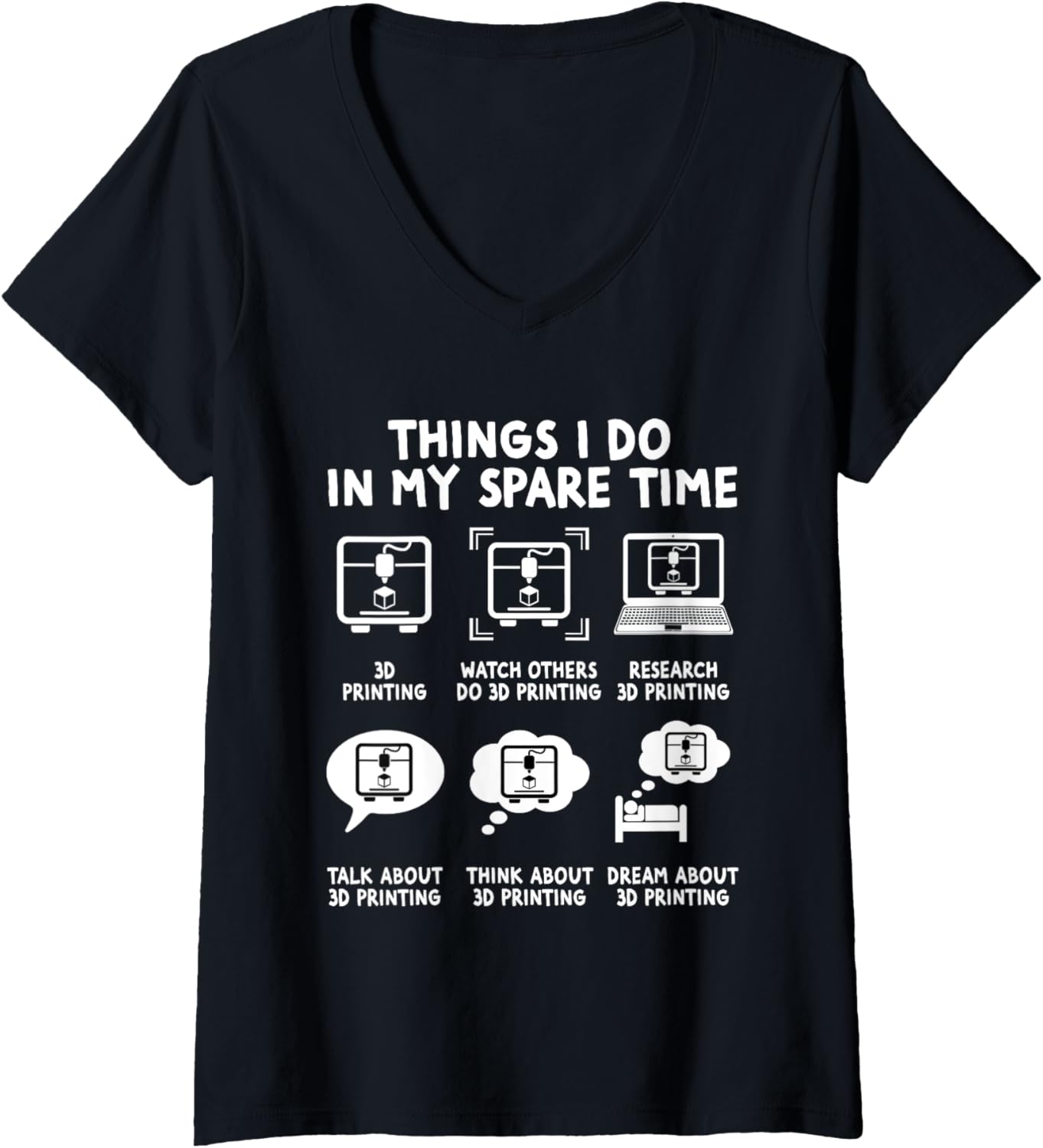 Womens 3D Printer Things Funny I Do In My Spare Time 3D