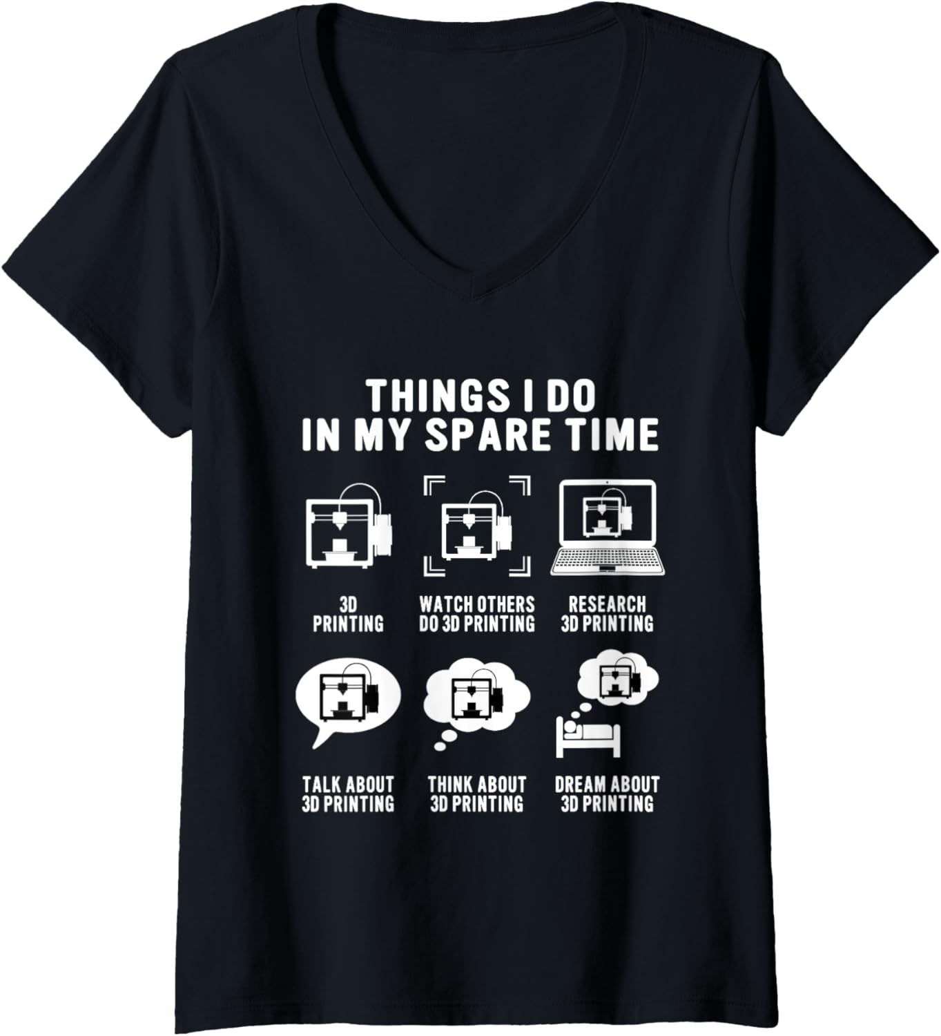 Womens 3D Printer Funny Things I Do In My Spare Time 3D
