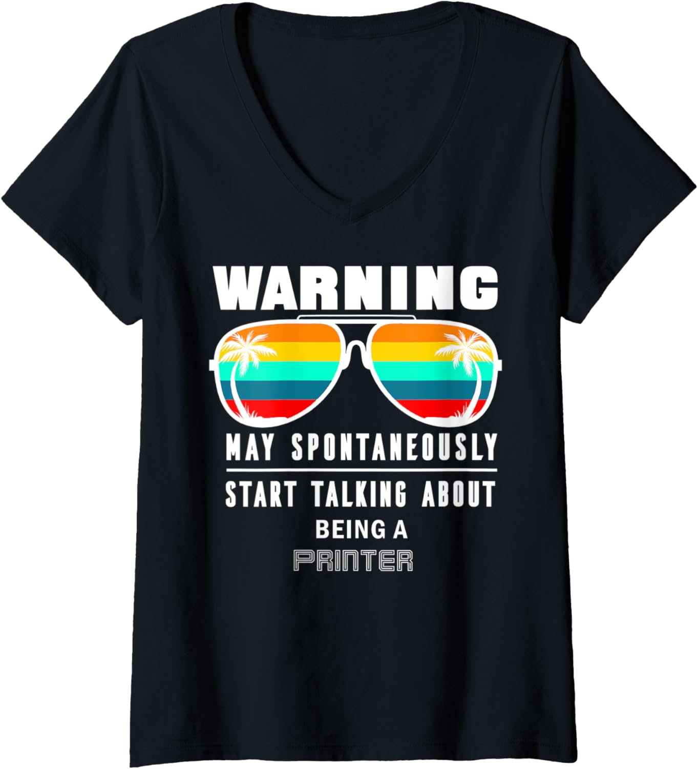 Womens Funny Work A Printer V Neck