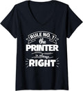 Womens Rule No 1 Printer Is Always Right V Neck