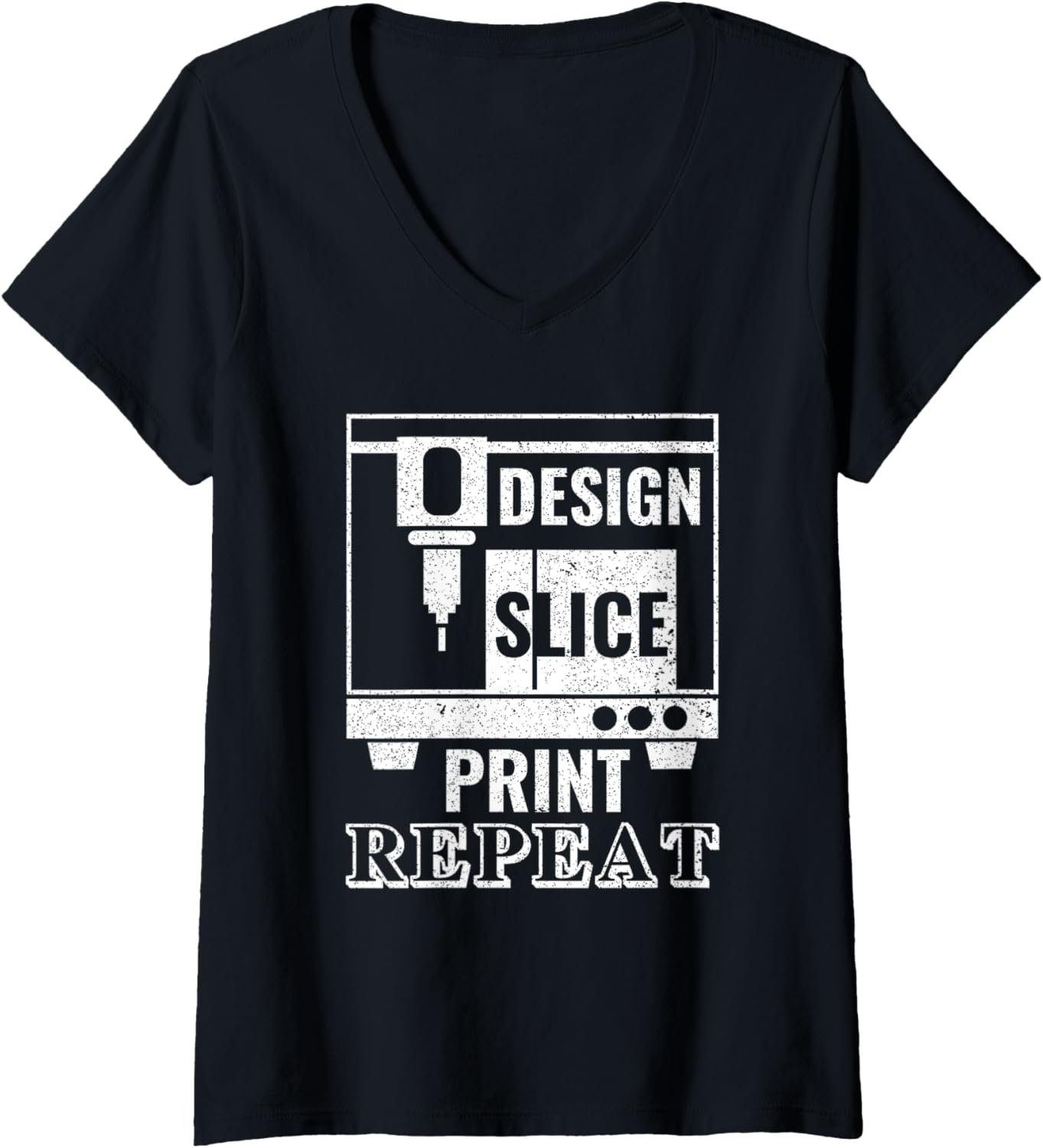 Womens Design Slice Print Repeat 3D Printer 3D Printing Workers V Neck