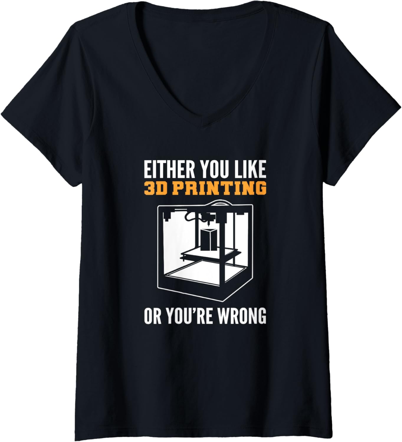 Womens 3D Printer Saying 3D Prints V Neck