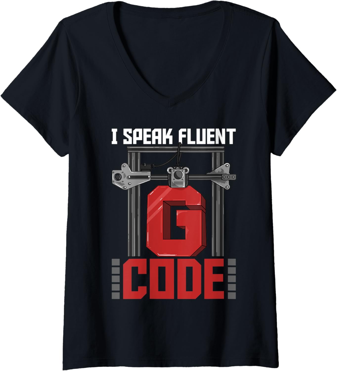 Womens Fluent G Code 3D Printing Printer Trendy Geek Joke V Neck