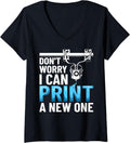 Dont Worry I Can Print A New One Technology Geek 3D Printer