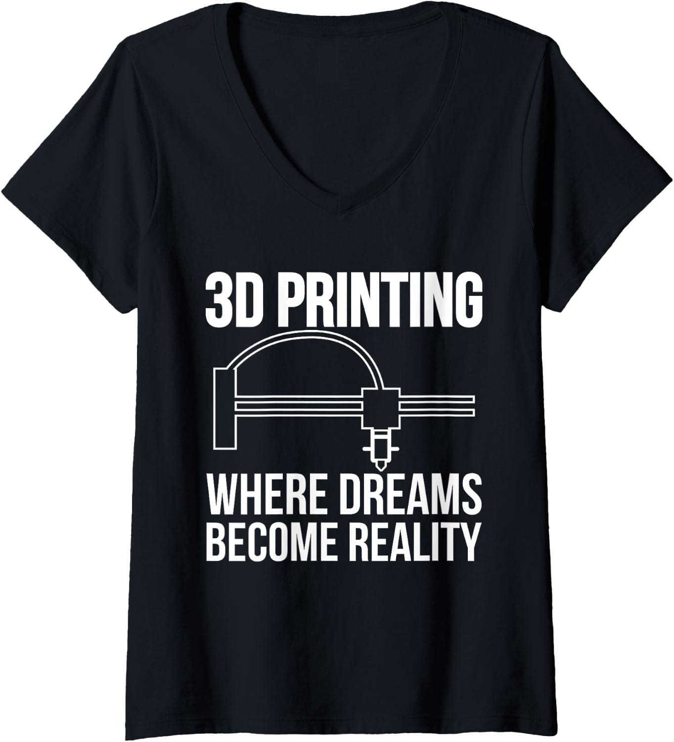Womens 3D Printing Where Dreams 3D Printer Printing V Neck