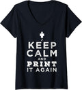 Womens Keep Calm Print It Again Design 3D Printing Printer V Neck