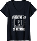 Womens Watching My 3D Printer Filament Printing V Neck