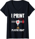 Womens I Print Plastic Crap Cool 3D Printing 3D Print Lovers V