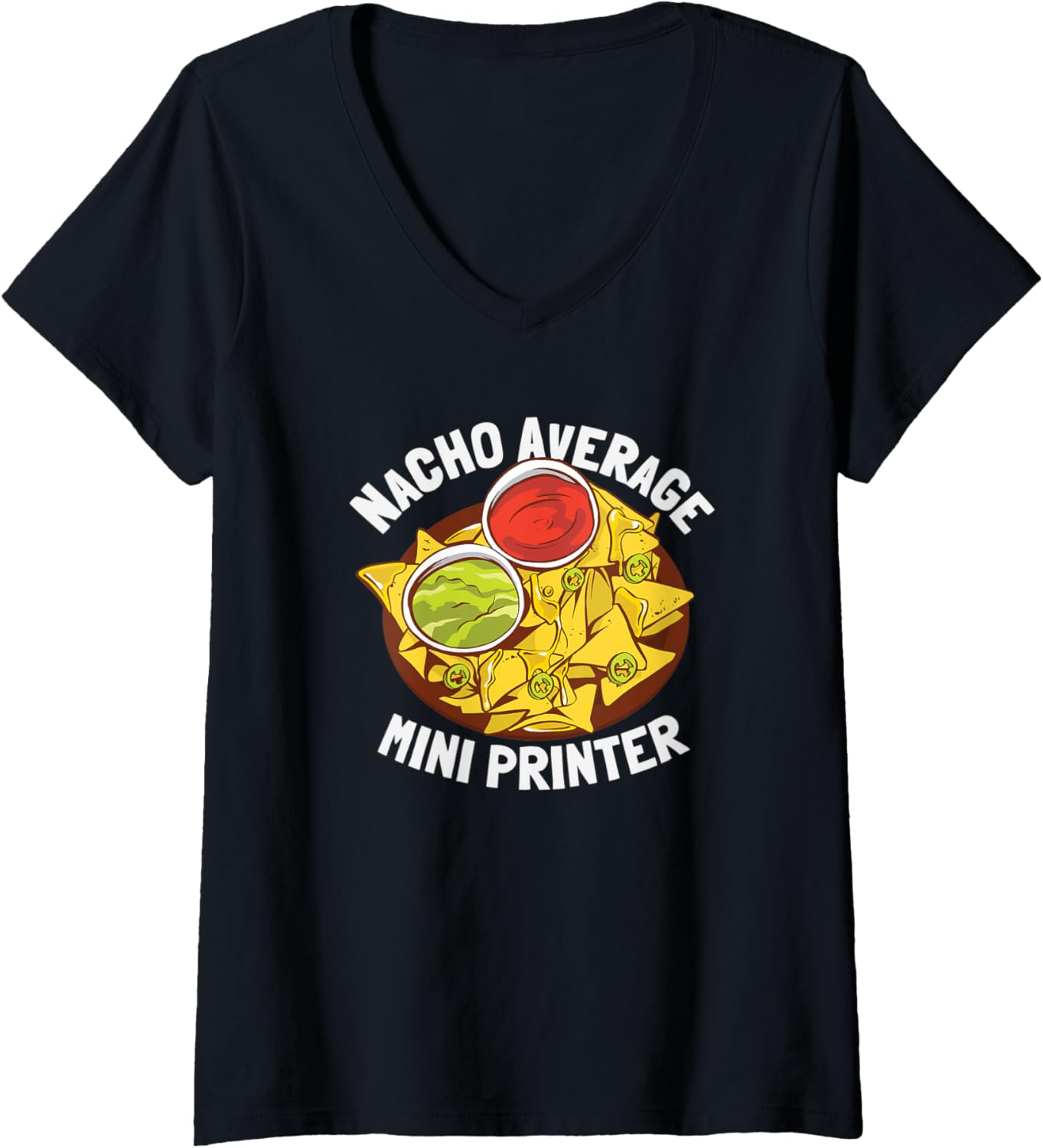 Womens Funny Nacho Average Mini Printer V Neck