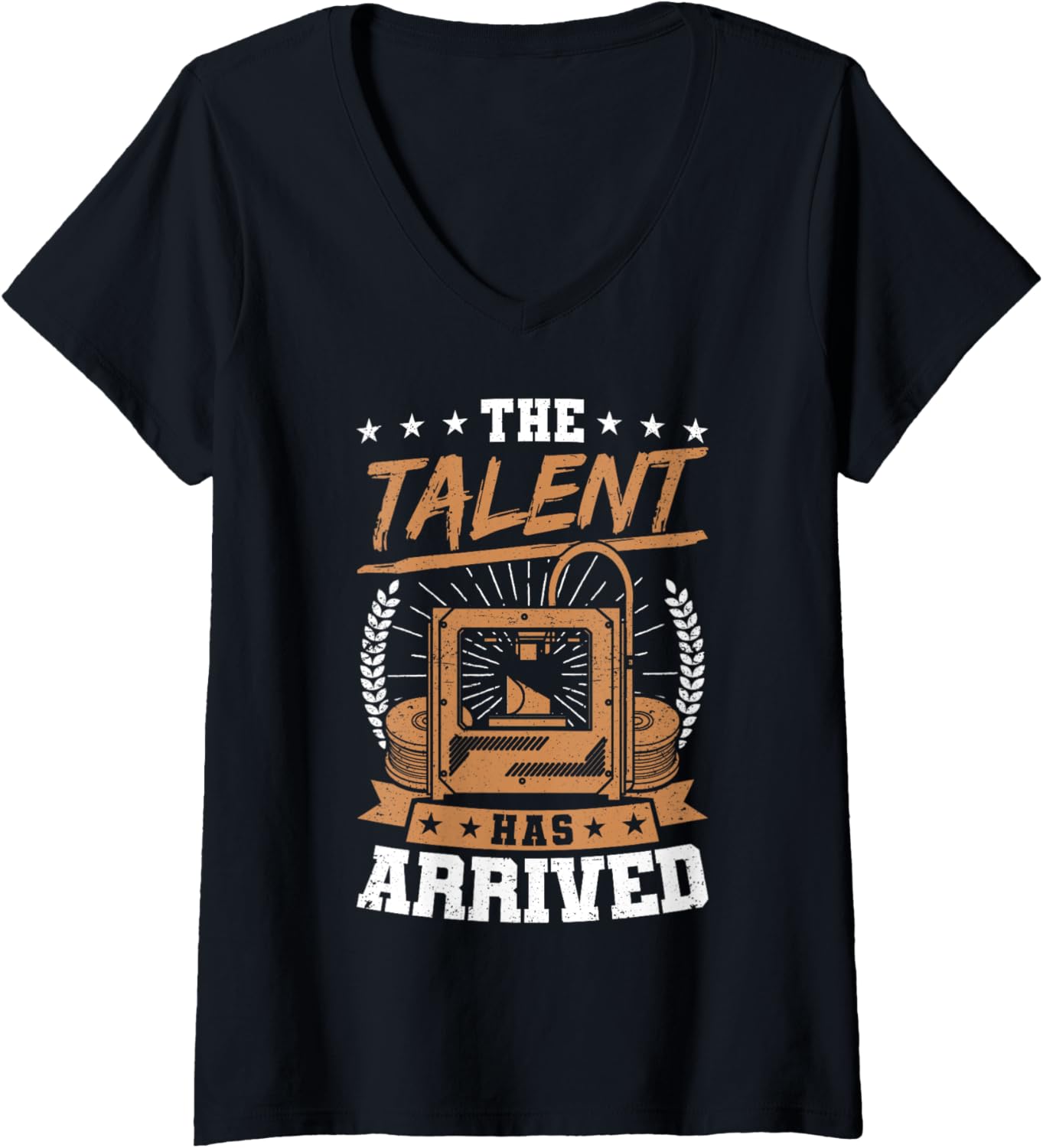 Womens Funny 3D Printer Talent Has Arrived 3D Printing V Neck