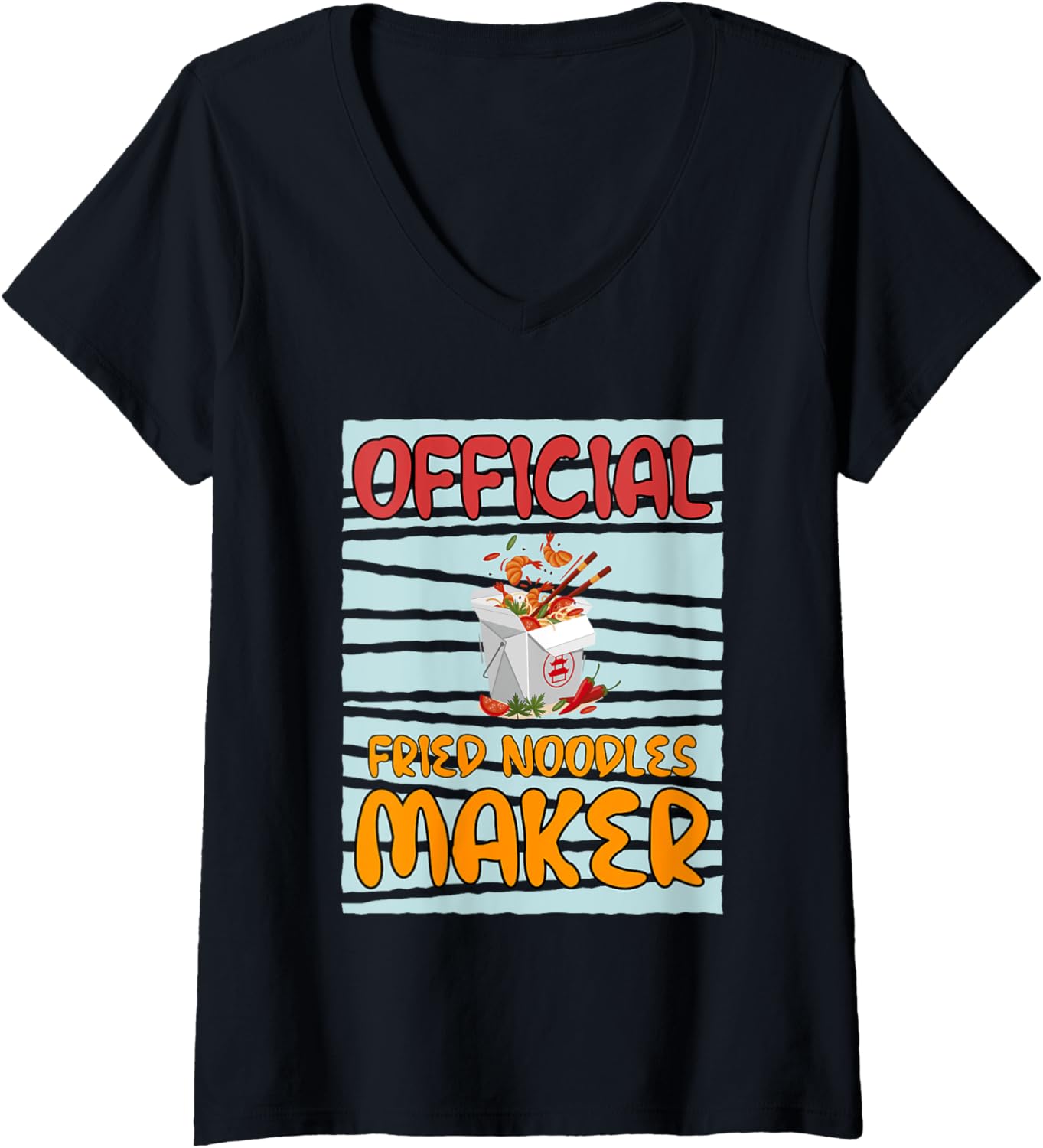 Officially Fried Noodles Maker Cooking Chef V-Neck