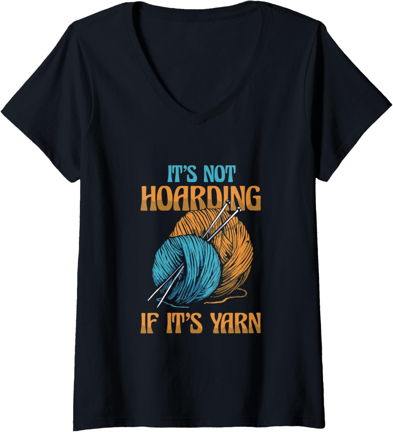Womens It's Not Hoarding If It's Yarn Weaving Yarn V-Neck