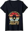 Womens When You Can Think It I Can Print It 3D Printer