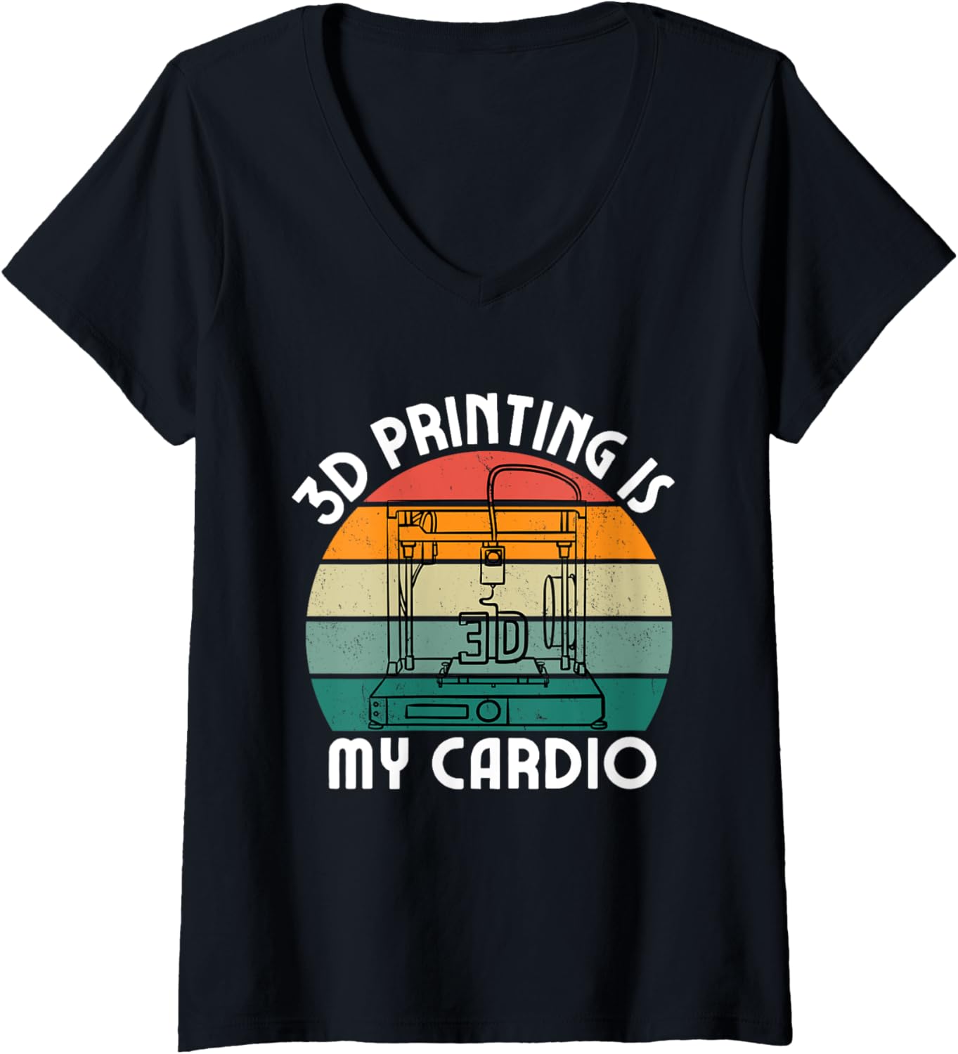 Funny 3D Printing Lover Men Women Printing Is My Cardio V Neck