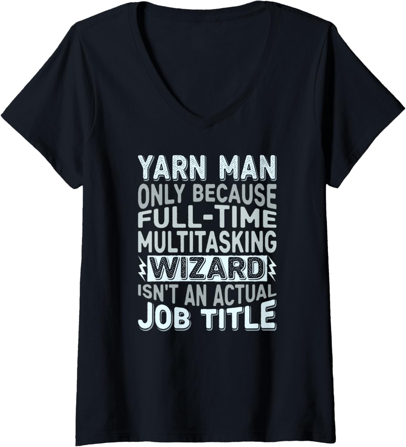 Womens Wizard Job Title Quote - Funny Yarn Man V-Neck