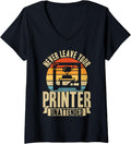 Womens Never Leave Your Printer Unattended 3D Printing Retro V Neck