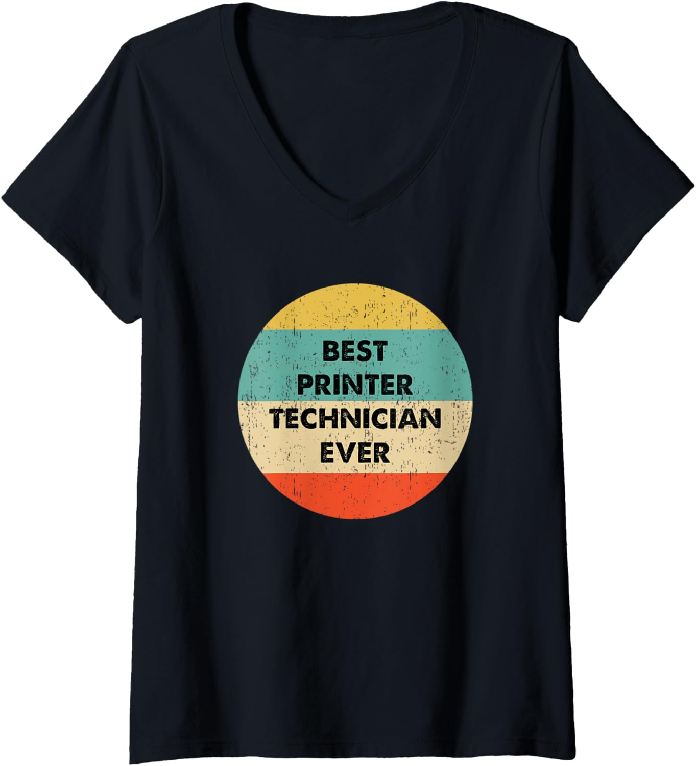 Womens Printer Technician Shirt Best Printer Technician Ever V Neck