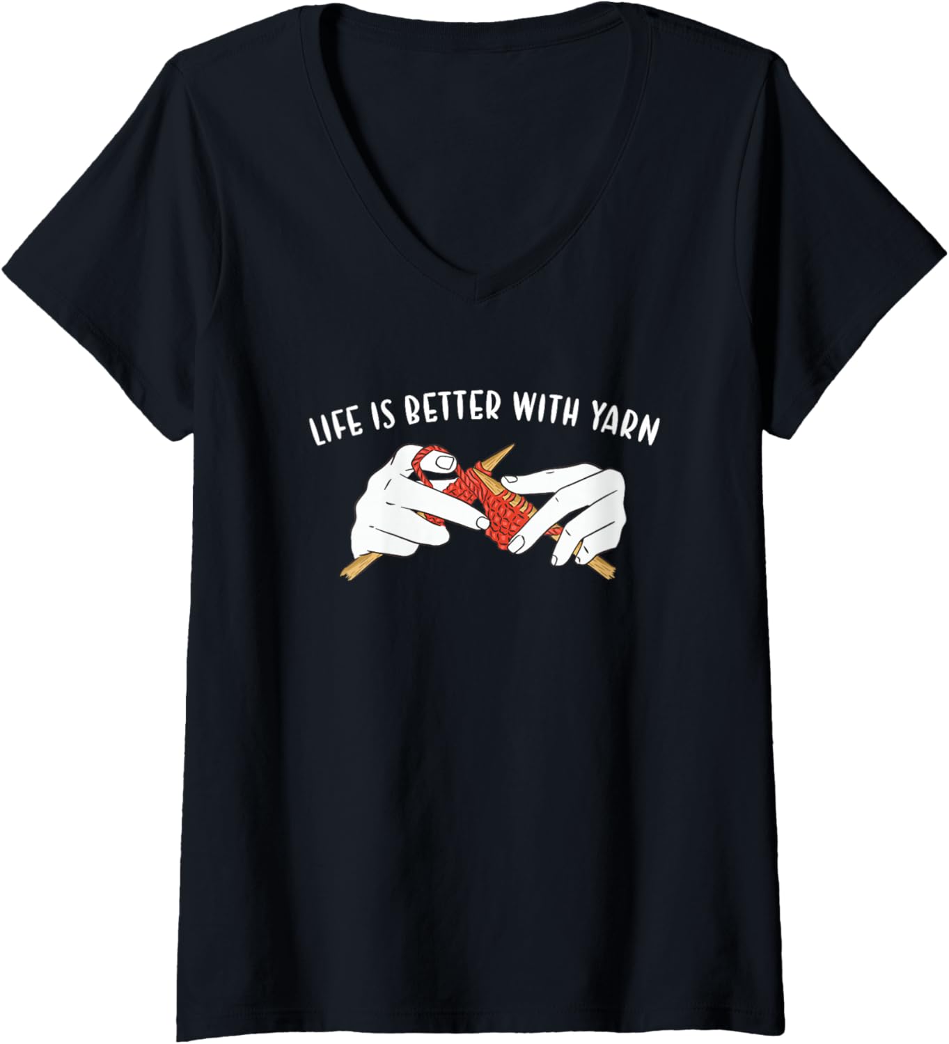 Womens Life is Better with Yarn Knitting V-Neck