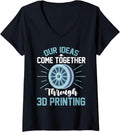 Womens Ideas Come Together 3D Printing Design 3D Printers V Neck