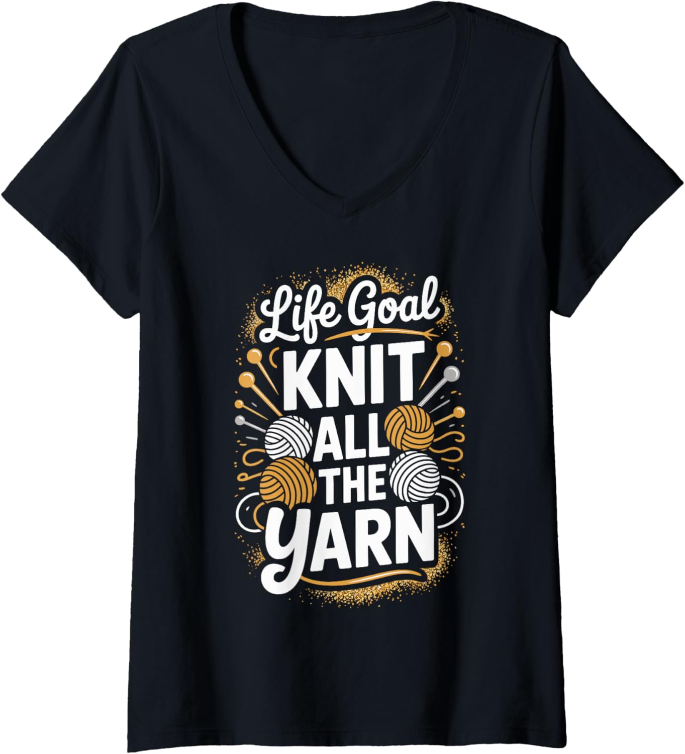 Womens Life Goal Knit All The Yarn Funny Knitting V-Neck