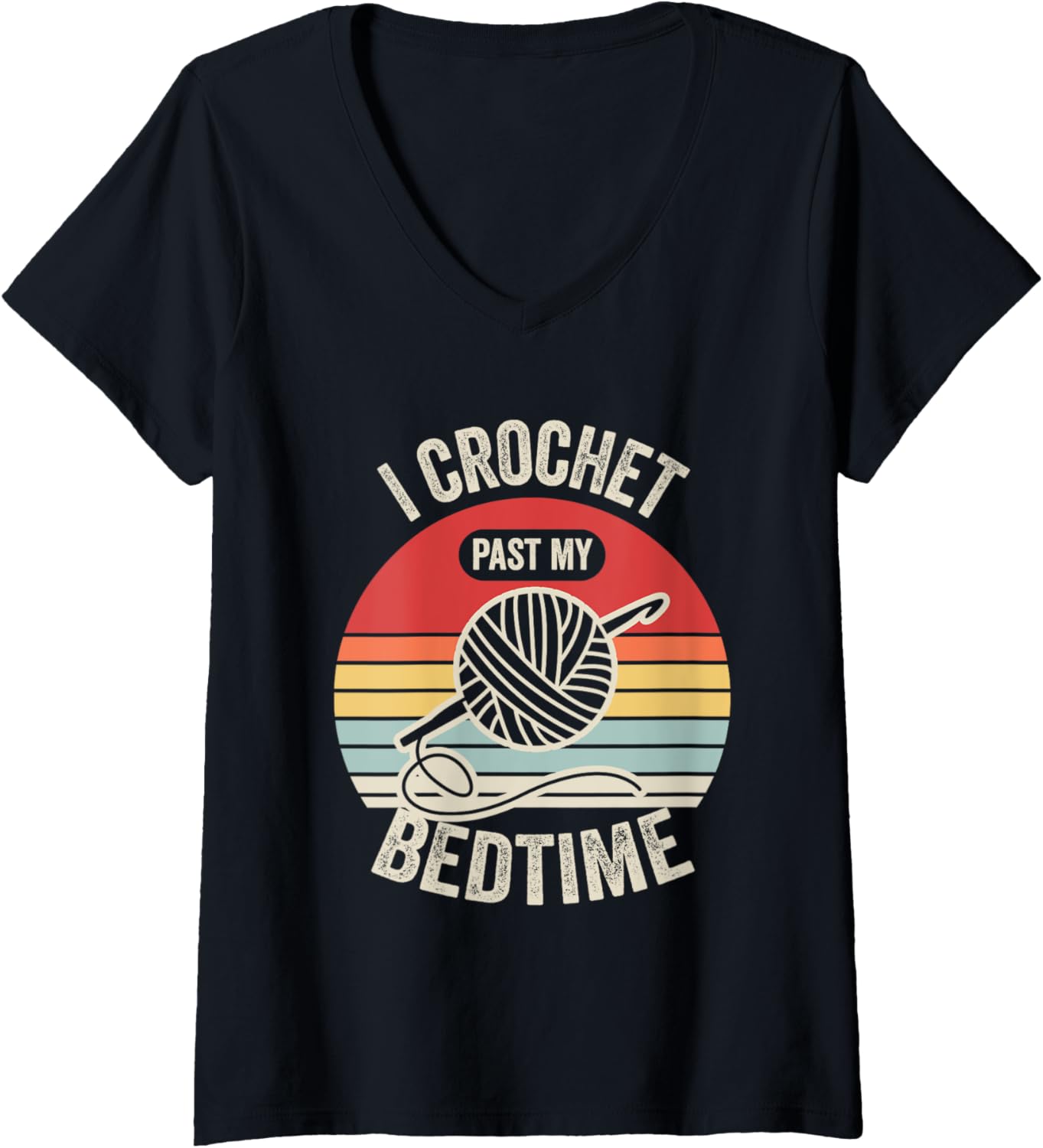 Womens I Crochet Past My Bedtime Yarn Humor V-Neck