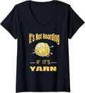 Womens Funny Yarn-It's Not Hoarding If It"s Yarn For Crochet V-Neck