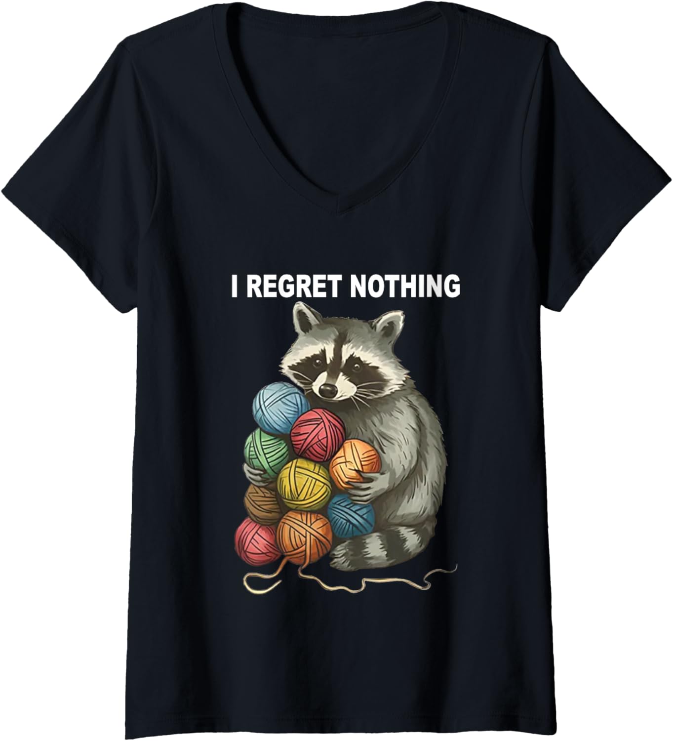 Womens I Regret Nothing Funny Raccoon Yarn Crocheting Lover V-Neck
