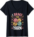 Womens I Brake For Yarn Knitter Funny Knitting Yarn Lover V-Neck