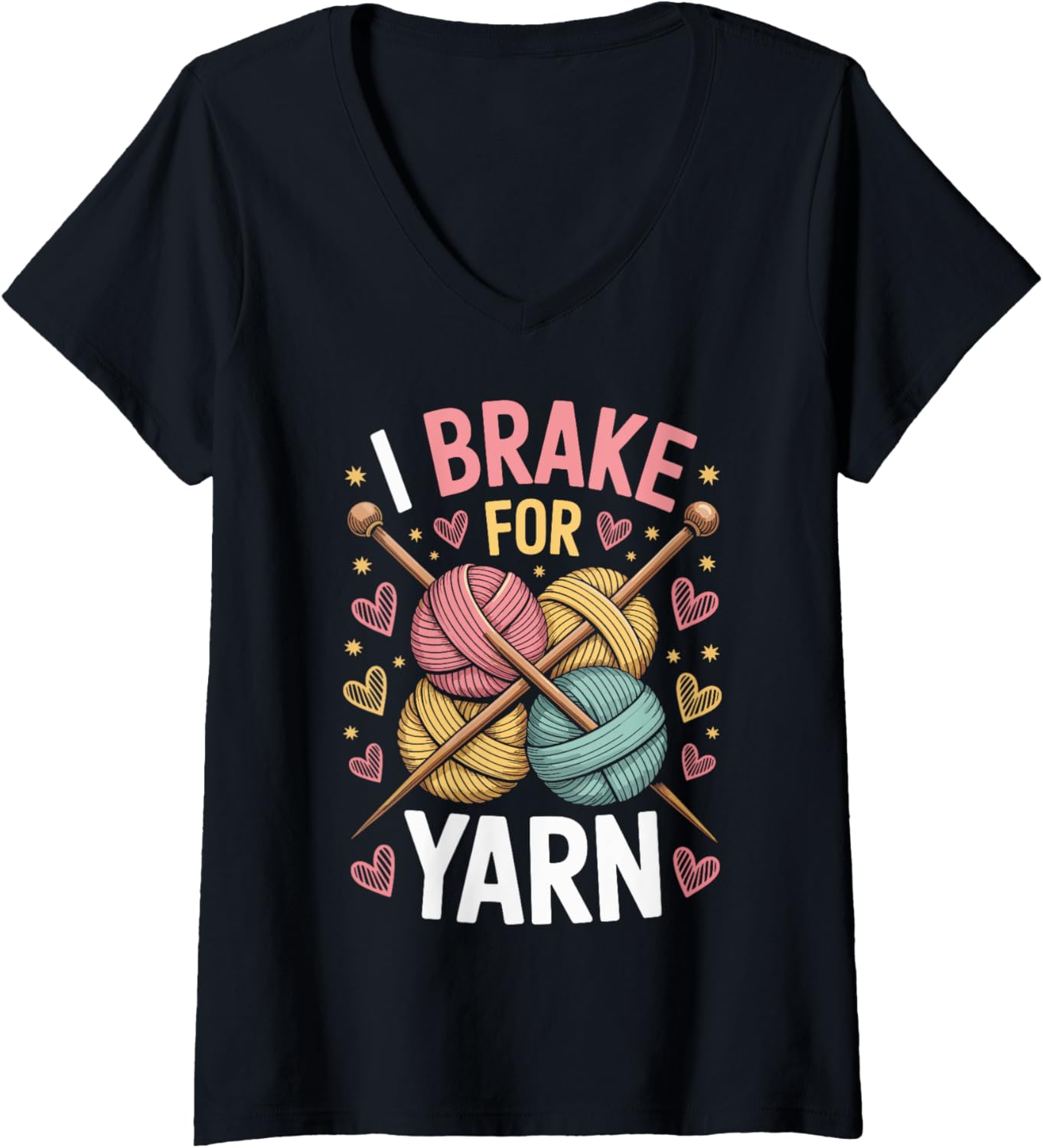Womens I Brake For Yarn Knitter Funny Knitting Yarn Lover V-Neck