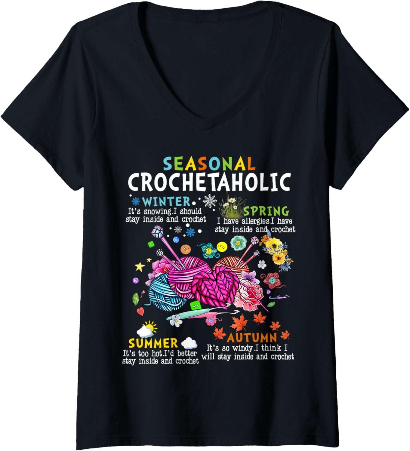 Seasonal Crochetaholic Crochet Crocheter Yarn Lover Tee V-Neck